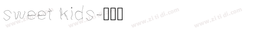 sweet kids字体转换